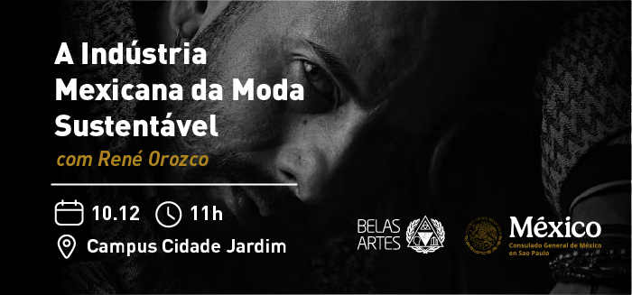 Palestra Exclusiva: A Indústria Mexicana da Moda Sustentável com René Orozco