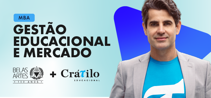 Conheça o MBA em Gestão Educacional e Mercado – Uma parceria entre Belas Artes e Crátilo