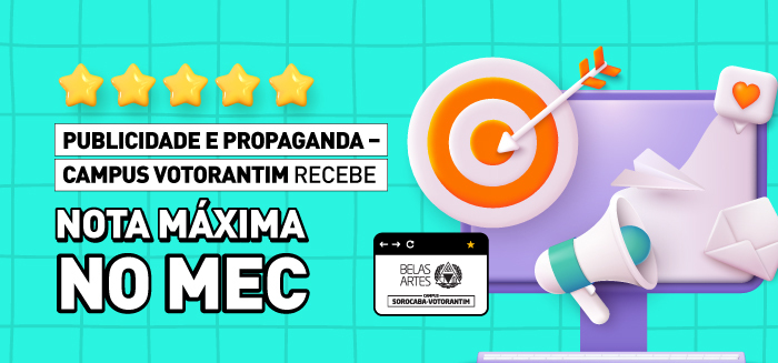 Header Site: BELAS ARTES RECEBE NOTA MÁXIMA DO MEC PARA O CURSO DE PUBLICIDADE E PROPAGANDA EM SOROCABA - VOTORANTIM