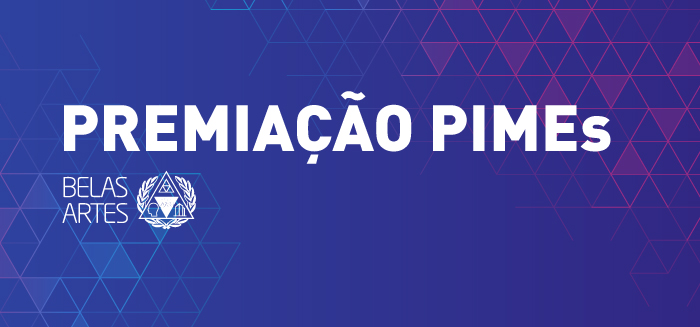 PREMIAÇÃO PIMES - BELAS ARTES